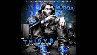 Burga  quotMixed Emotionsquot THIDYB This How Im Doin Yall Beats [upl. by Ajram762]