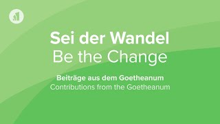 Sei der Wandel Livestream am Goetheanum 2024Trailer [upl. by Ataliah]