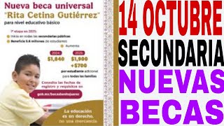 📢INICIAN BECAS 🎁SECUNDARIA 1900 MÁS 700 POR☝️ CADA HIJO EXTRA INICIA 14 OCTUBRE📅 [upl. by Audun]