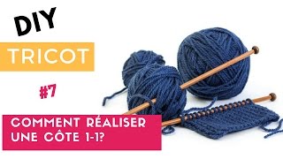 TUTO DIY TRICOT comment Faire une Côte 11 [upl. by Rufe519]