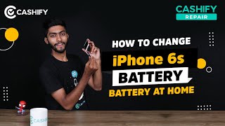 How To Change iPhone 6s Battery At Home  How To Replace iPhone 6s Battery [upl. by Necila]