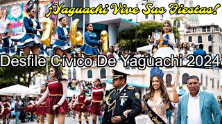 Desfile Cívico De Yaguachi 2024  Fiestas de Yaguachi 🎉 Guayas  Ecuador 🇪🇨 [upl. by Ogren]