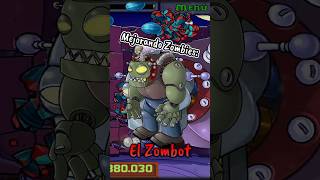 Mejorando zombies EL ZOMBOT  pvz [upl. by Key]