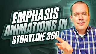 New Emphasis Animations in Articulate Storyline 360 [upl. by Nisotawulo775]