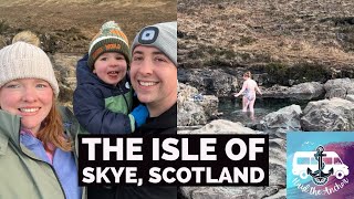 Our Trip to Scotland in the van  Part Two  The Isle of Skye  Wild Swimming in the Fairy Pools [upl. by Ahsinauq]