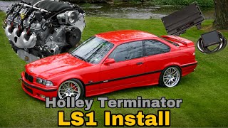 Holley Terminator X Install Best Budget ECU E36 LS Swap Pt 15 [upl. by Ecirum]