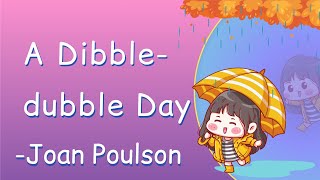 A Dibbledubble Day by Joan Poulson  76th Hong Kong Schools Speech Festival 2024 [upl. by Calypso]