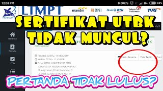 SERTIFIKAT UTBK TIDAK MUNCUL PERTANDA TIDAK LOLOS [upl. by Ahsieuqal]