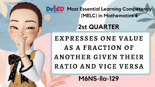 Math 6Expresses one value as a fraction of another given their ratio and vice versa  Teacher Sinag [upl. by Broome]