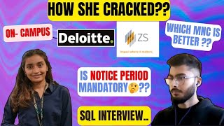 ZS Associates Interview Experience  Deloitte or ZS  Notice Period  SQL Interview [upl. by Zippora]