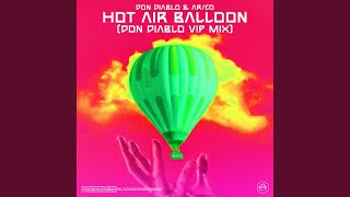 Hot Air Balloon VIP Mix [upl. by Karena]