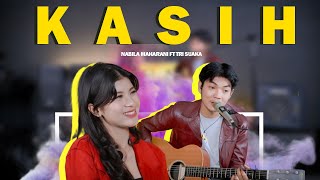 KASIH  NABILA MAHARANI FT TRI SUAKA Acoustic [upl. by Neleh980]