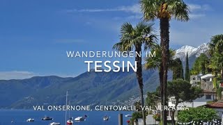 Wanderungen im Tessin  Val Onsernone Centovalli amp Val Verzasca 2021 [upl. by Kcirrag]