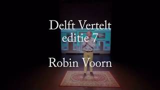 Delft Vertelt Robin Voorn [upl. by Fenton]