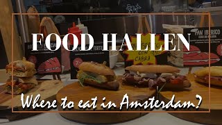 AMSTERDAM’S BEST FOOD HALLEN FOR FOOD LOVERS  Food Tour Travel Guide Amsterdam  Netherlands [upl. by Willner]