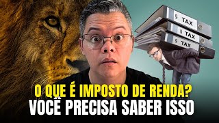 O que é Imposto de Renda [upl. by Willey]