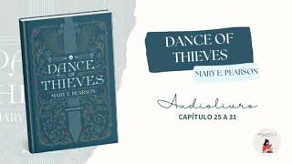 Audiolivro Dance of Thieves Mary Pearson Capitulo 25 a 31 [upl. by Letnuhs]