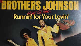 The Brothers Johnson  Runnin For Your Lovin vinyl [upl. by Ellimak]