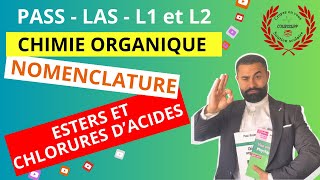 NOMENCLATURE EN CHIMIE ORGANIQUE  67  ESTERS ET CHLORURES D’ACIDES [upl. by Aronos188]