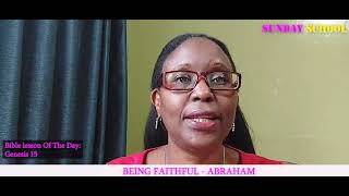 Sunday School 7  12 Years  Being Faithful  Abraham  Tr Joyce  12th May 2024 [upl. by Morse742]