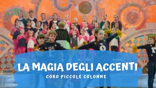 La magia degli accenti  trucchi grammaticali  canzone per bambini scuola primaria [upl. by Kiraa28]