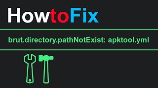 pathNotExist apktool yml in Command prompt while Decompiling App Error brutdirectorypathNoExist [upl. by Latimore]