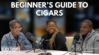 Cigars amp Success A Beginners Guide To Cigars  Cigar Bar  Cigarden  Monique Henderson [upl. by Gusty]