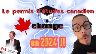 ÉTUDIER au CANADA 🇨🇦  le permis dÉTUDES 👨‍🎓 CHANGE en 2024  Immigrer au Canada canada [upl. by Aliab991]