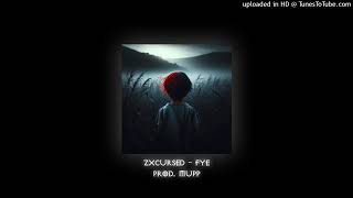 zxcursed  fye prod mupp [upl. by Adalie472]