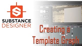 Creating a Template Graph in Substance Designer Redux [upl. by Tartaglia]