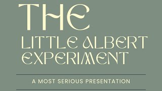 Serious Skit of The Little Albert Experiment by John B Watson [upl. by Sukey]