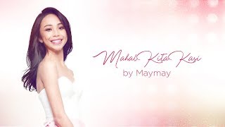 Maymay Entrata  Mahal Kita Kasi Official Audio ♪ [upl. by Alicirp]