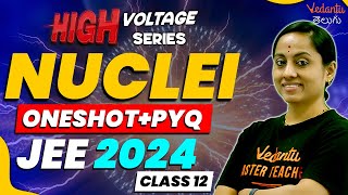 Nuclei Class 12 Physics  One Shot amp PYQs NCERT Chapter 13  EAMCET NEET JEE 2024 2025vedantutelugu [upl. by Jacinto902]