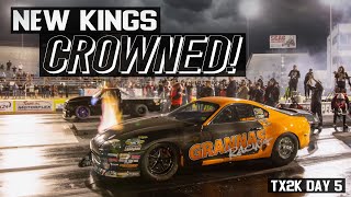 Unexpected CHAMPIONS  TX2K Drag Racing FINALS TX2K Day 5 [upl. by Longwood]