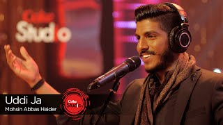 Coke Studio Season 9 Uddi Ja Mohsin Abbas Haider [upl. by Torbert]