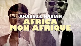 Amadou amp Mariam  Africa mon Afrique Official Music Video [upl. by Hallett]