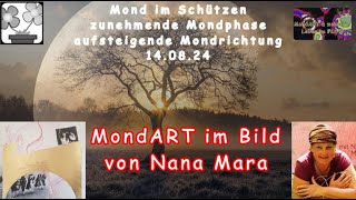 MondART im Bild  eine Betrachtung von Nana Mara [upl. by Vonni]