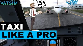 Vatsim For Beginners  Taxi Like A Pro [upl. by Nimaynib]