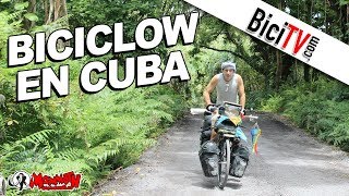 Biciclown Cuba a pedales La vuelta al mundo en bicicleta [upl. by Wiseman]