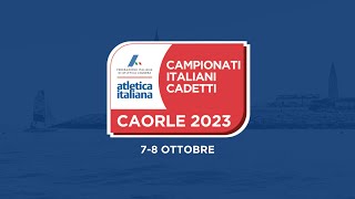 Caorle 2023  Campionati Italiani Cadetti  1 giornata  pomeriggio [upl. by Gabbie]