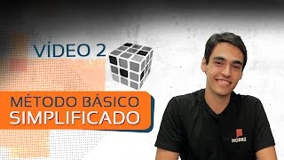 Como montar o Cubo Mágico  Método Simplificado 2 [upl. by Leff]