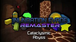 Inundation Evade OST  Cataclysmic Abyss [upl. by Nojel]