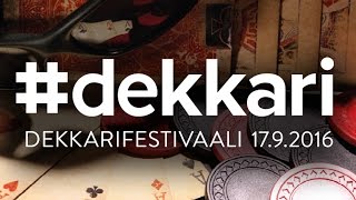 Dekkarifestivaalit 1792016  Casino Helsinki [upl. by Marden]