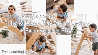 Lily amp River Montessori Play Gym Including Pikler Triangle Review  How to Use It [upl. by Repsaj]