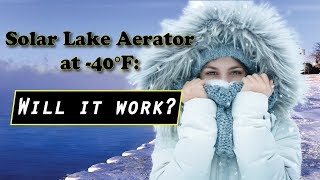 SolarDirect Lake Aerator StartUp at 40 Degrees F [upl. by Ymmot669]