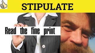 🔵 Stipulate Stipulation  Stipulate Meaning  Stipulation Examples  Formal English [upl. by Hiroko7]