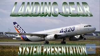 A320 Family Landing Gear System Presentation [upl. by Odlo604]