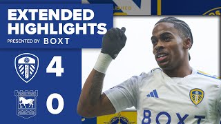 Extended highlights  Leeds United 40 Ipswich Town  EFL Championship [upl. by Madeline]