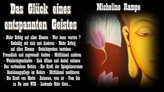 Das Glück eines entspannten Geistes  Micheline Rampe [upl. by Talbot894]