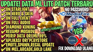 Data ML Lite Full Event 1GB Terbaru Patch M5 Revamp  ML Lite  Cara Mengatasi Lag amp Patah Patah [upl. by Mallissa]